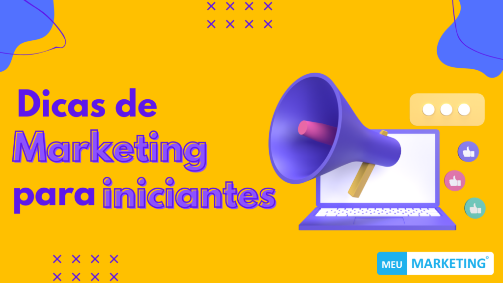 Dicas de marketing para iniciantes