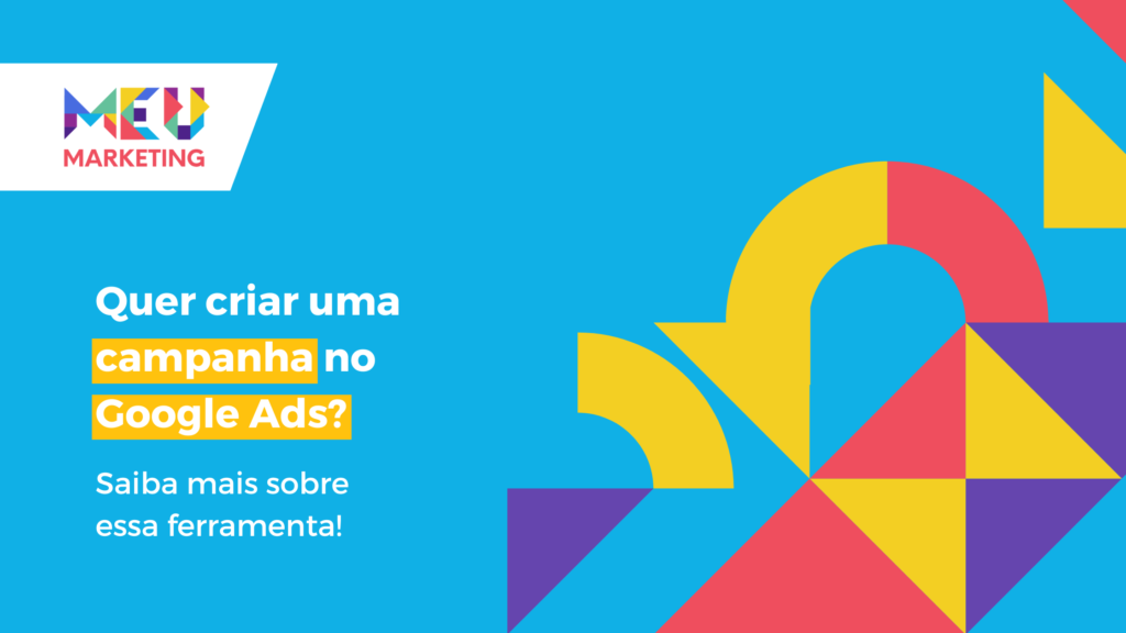 criar-campanha-no-google-ads-como-funciona